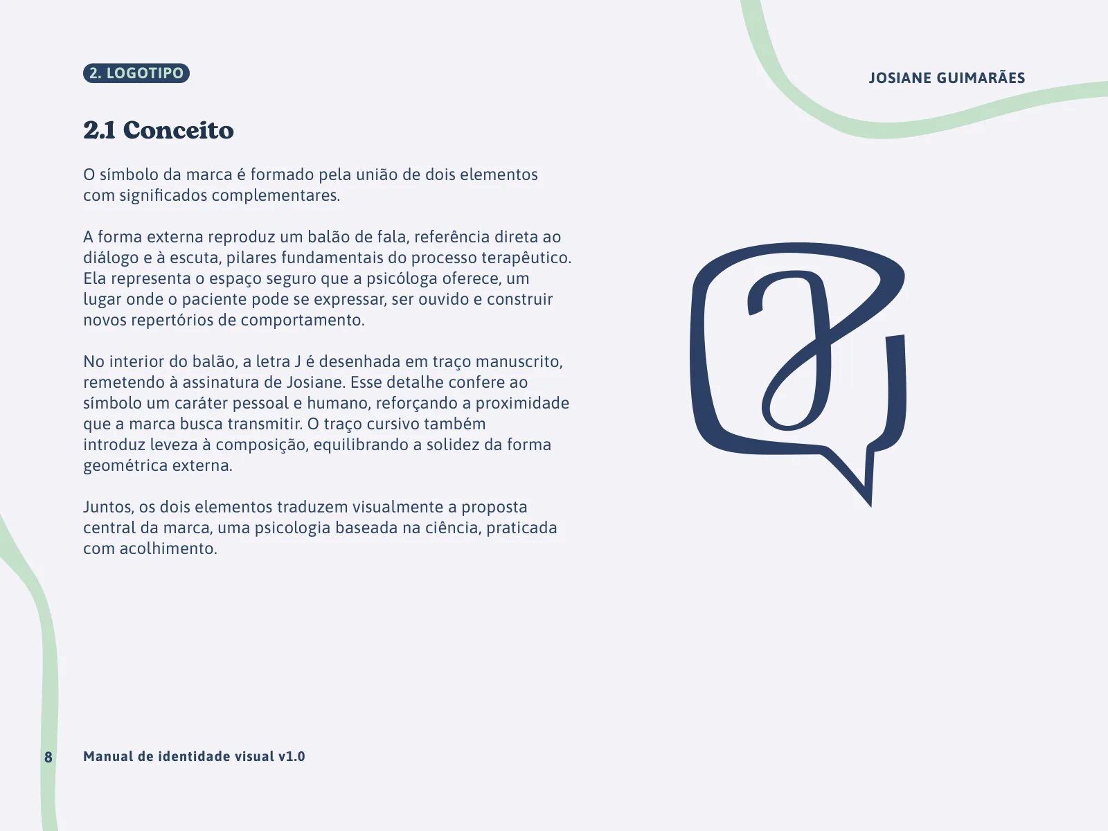 Manual de identidade visual de Josiane Guimarães: o conceito do símbolo, um balão de fala