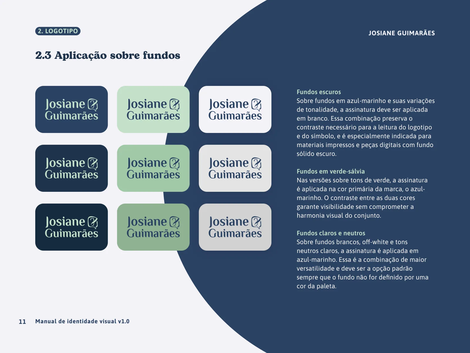 Manual de identidade visual de Josiane Guimarães: a assinatura aplicada sobre fundos