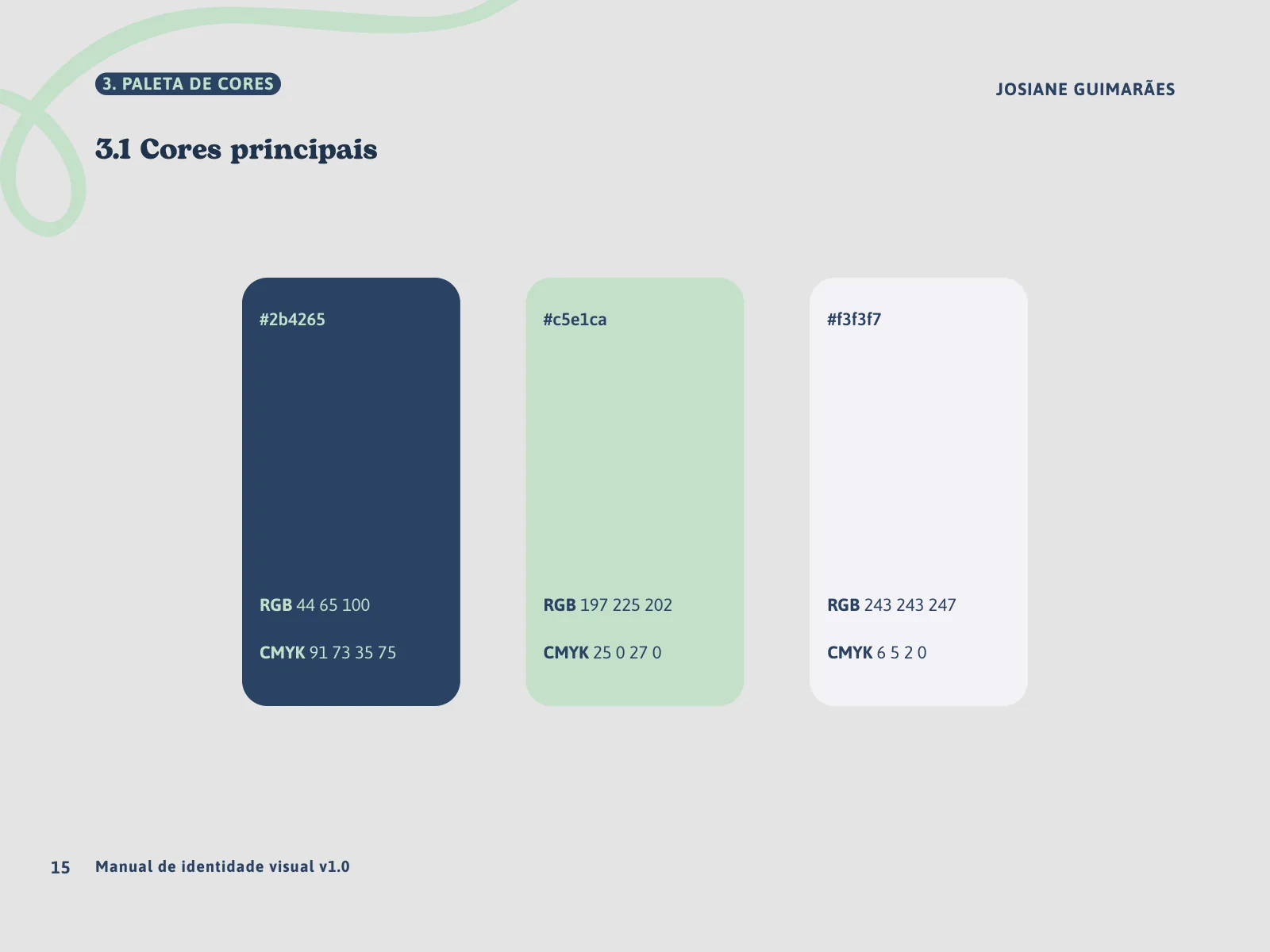 Manual de identidade visual de Josiane Guimarães: as cores principais