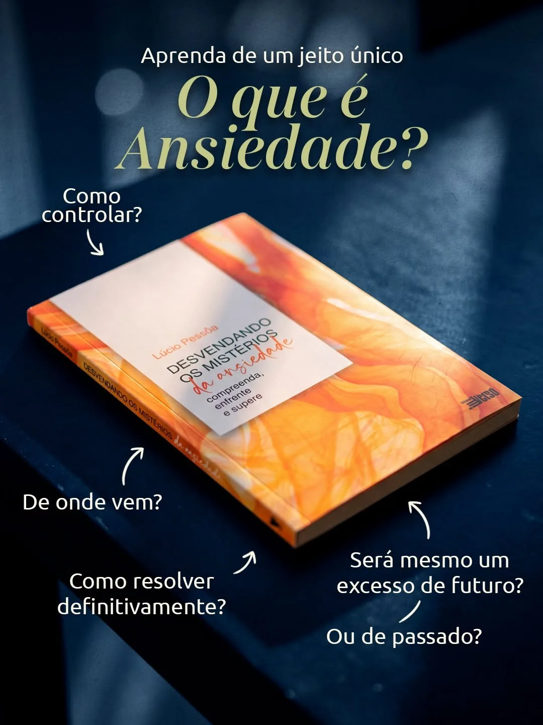 Capa do carrossel “O que é ansiedade? Lançamento do livro”, publicado no Instagram de Lúcio Pessôa